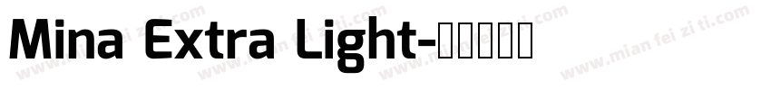 Mina Extra Light字体转换